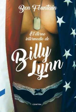 Kniha El eterno intermedio de Billy Lynn BEN FOUNTAIN