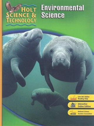 Knjiga HOLT SCIENCE TECHNOLOGY ENVIRO Holt Rinehart & Winston