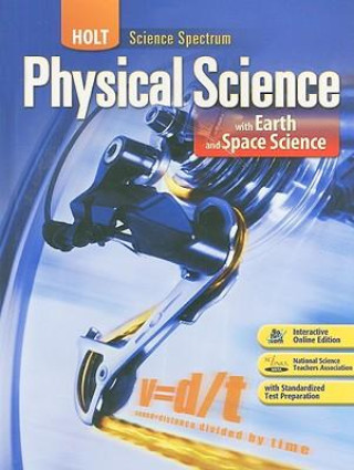 Carte Holt Science Spectrum: Physical Science: With Earth and Space Science Ken Dobson