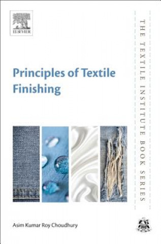 Kniha Principles of Textile Finishing Asim Kumar Roy Choudhury