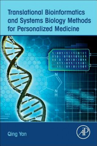 Kniha Translational Bioinformatics and Systems Biology Methods for Personalized Medicine Qing Yan