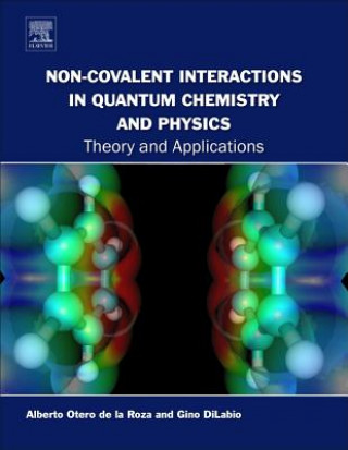 Carte Non-covalent Interactions in Quantum Chemistry and Physics Alberto Otero de la Roza
