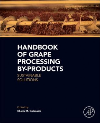 Книга Handbook of Grape Processing By-Products Charis Galanakis