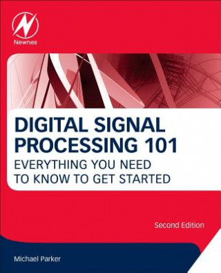 Kniha Digital Signal Processing 101 Michael Parker