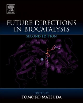 Książka Future Directions in Biocatalysis Tomoko Matsuda