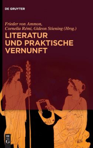 Knjiga Literatur und praktische Vernunft Frieder von Ammon