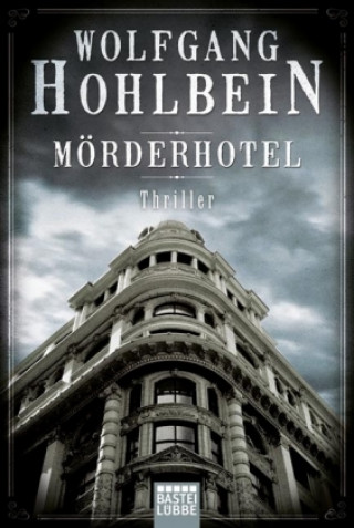 Kniha Mörderhotel Wolfgang Hohlbein