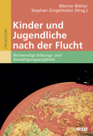 Book Kinder und Jugendliche nach der Flucht Werner Bleher