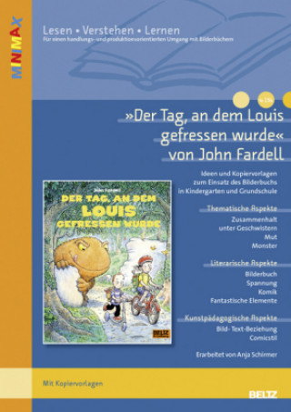 Könyv "Der Tag, an dem Louis gefressen wurde" von John Fardell Anja Schirmer