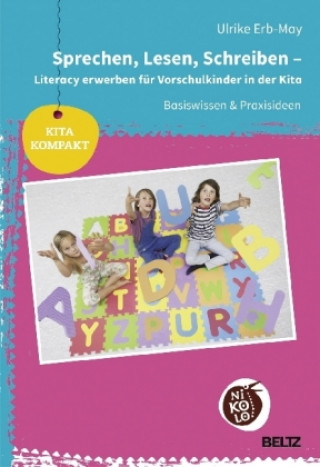 Buch Sprechen, Lesen, Schreiben - Literacy für Vorschulkinder in der Kita Ulrike Erb-May