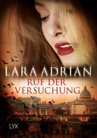 Kniha Ruf der Versuchung Lara Adrian