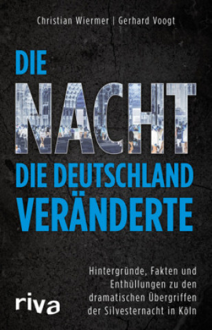 Kniha Die Nacht, die Deutschland veränderte Gerhard Voogt