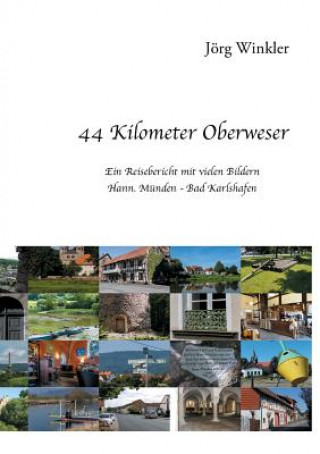 Kniha 44 Kilometer Oberweser Jörg Winkler