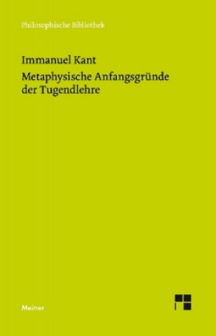 Kniha Metaphysische Anfangsgründe der Tugendlehre Immanuel Kant