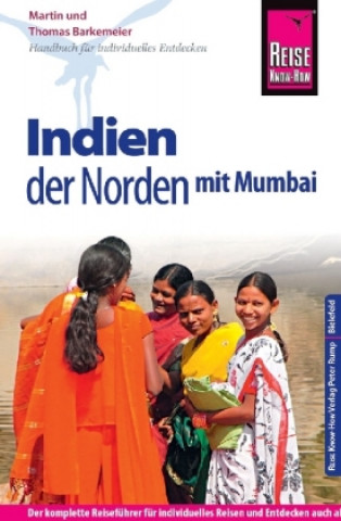 Buch Reise Know-How Reiseführer Indien - der Norden mit Mumbai Thomas Barkemeier