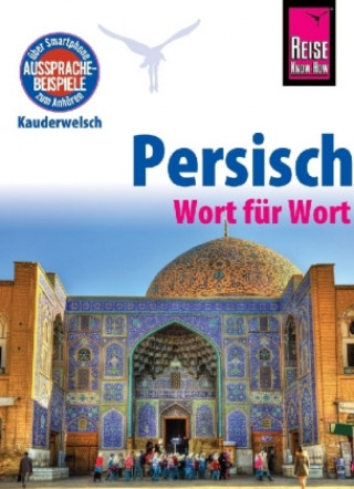 Kniha Reise Know-How Sprachführer Persisch (Farsi) - Wort für Wort Mina Djamtorki