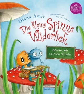 Kniha Die kleine Spinne Widerlich 05 - Komm, wir spielen Schule! Diana Amft