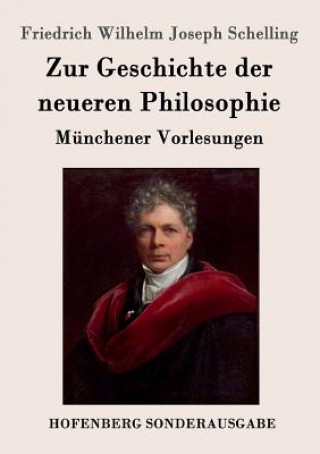 Carte Zur Geschichte der neueren Philosophie Friedrich Wilhelm Joseph Schelling
