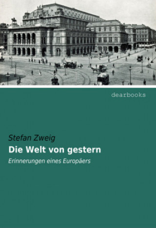 Carte Die Welt von gestern Stefan Zweig