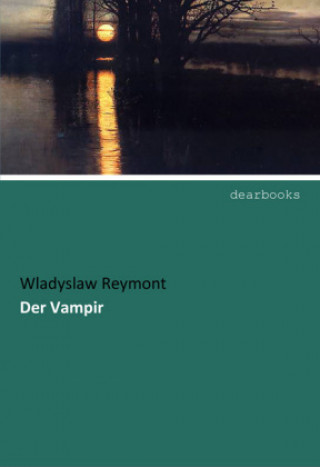 Kniha Der Vampir Wladyslaw Reymont
