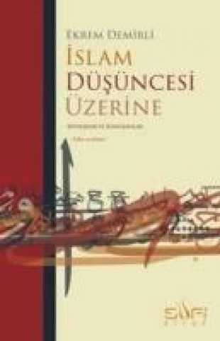 Książka Islam Düsüncesi Üzerine Ekrem Demirli