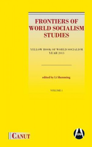 Kniha Frontiers of World Socialism Studies- Vol.I Jindal Daivya