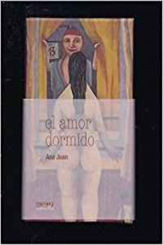 Boek El amor dormido JUAN ANA