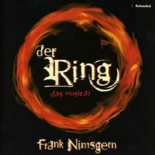 Audio Der Ring-Das Musical reloade Original Musical Cast