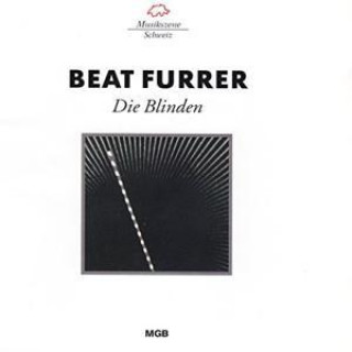 Audio Die Blinden Watson/Caya/Furrer/Klangforum Wien