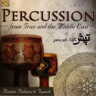 Audio Percussion From Iran & The Middle East Ramin & Tapesh Rahimi