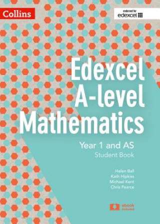 Kniha Edexcel A-level Mathematics Student Book Year 1 and AS Chris Pearce