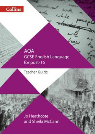 Könyv AQA GCSE English Language for post-16 Jo Heathcote