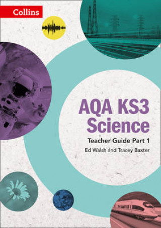 Livre AQA KS3 Science Teacher Guide Part 1 Ed Walsh