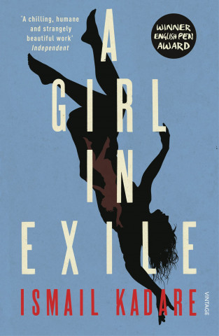 Kniha Girl in Exile Ismail Kadare