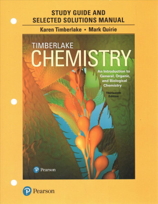 Carte Study Guide and Selected Solutions Manual for Chemistry TIMBERLAKE  KAREN C