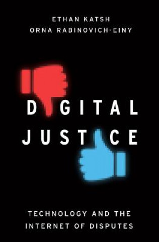 Knjiga Digital Justice Ethan Katsh