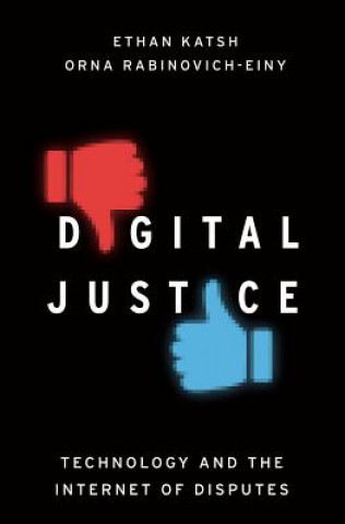 Книга Digital Justice Ethan Katsh