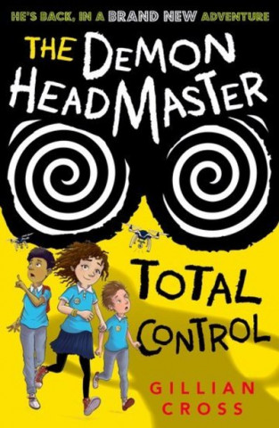 Carte Demon Headmaster: Total Control Gillian Cross