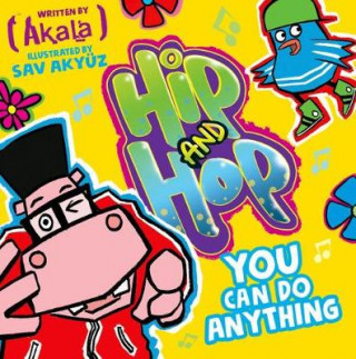 Książka You Can do Anything (Hip and Hop) Akala