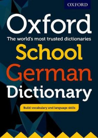 Kniha Oxford School German Dictionary Oxford Dictionaries
