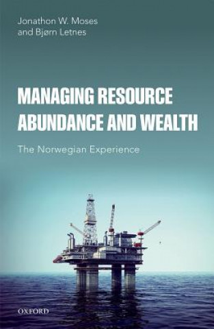 Kniha Managing Resource Abundance and Wealth Jonathan W. Moses