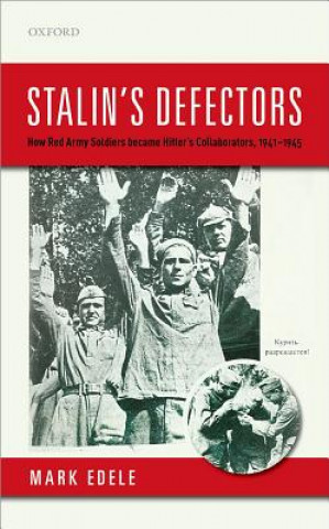 Könyv Stalin's Defectors Mark Edele