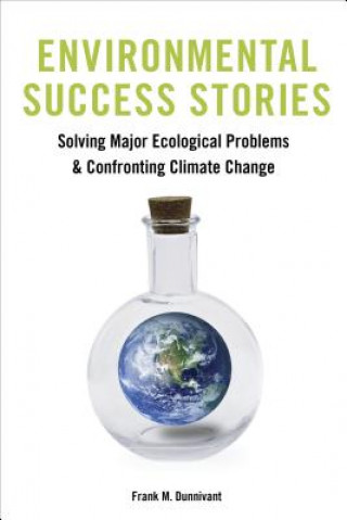 Книга Environmental Success Stories Frank Dunnivant