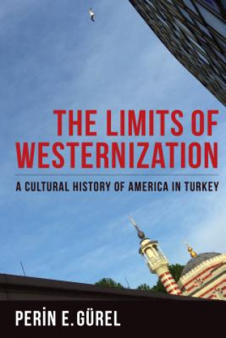 Книга Limits of Westernization Perin E. G rel