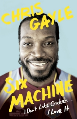 Book Six Machine Chris Gayle