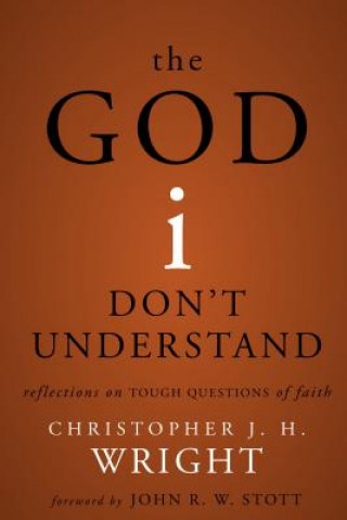 Książka God I Don't Understand Christopher J. H. Wright