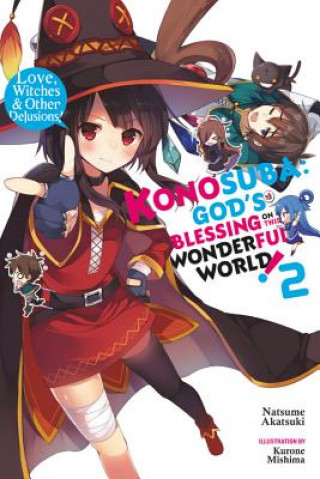 Книга Konosuba: God's Blessing on This Wonderful World!, Vol. 2 Natsume Akatsuki
