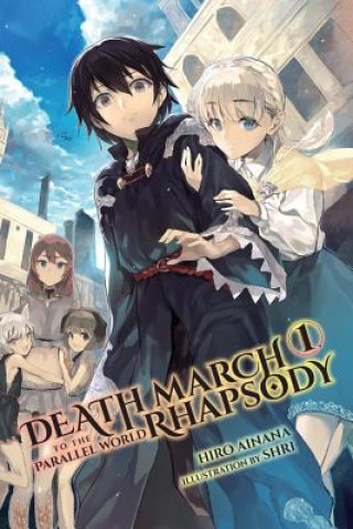 Carte Death March to the Parallel World Rhapsody, Vol. 1 (light novel) Hiro Ainana