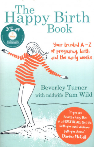 Βιβλίο Happy Birth Book Beverley Turner