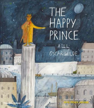 Kniha Happy Prince STORY BY OSCAR WILDE